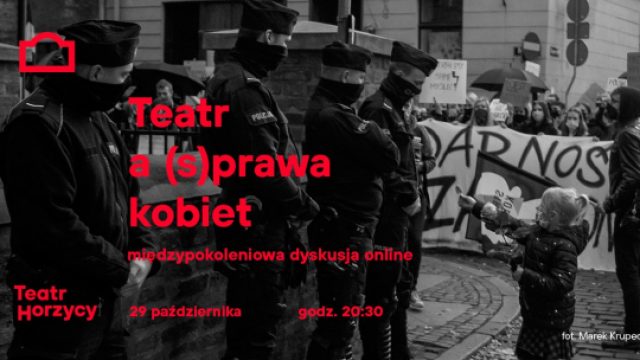 Teatr a (s)prawa kobiet-międzypokoleniowa dyskusja online